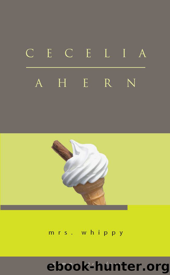 Mrs Whippy by Cecelia Ahern
