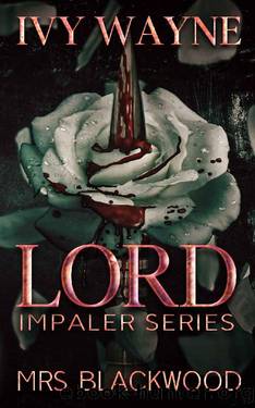 Mrs. Blackwood: Lord Impaler by Ivy Wayne