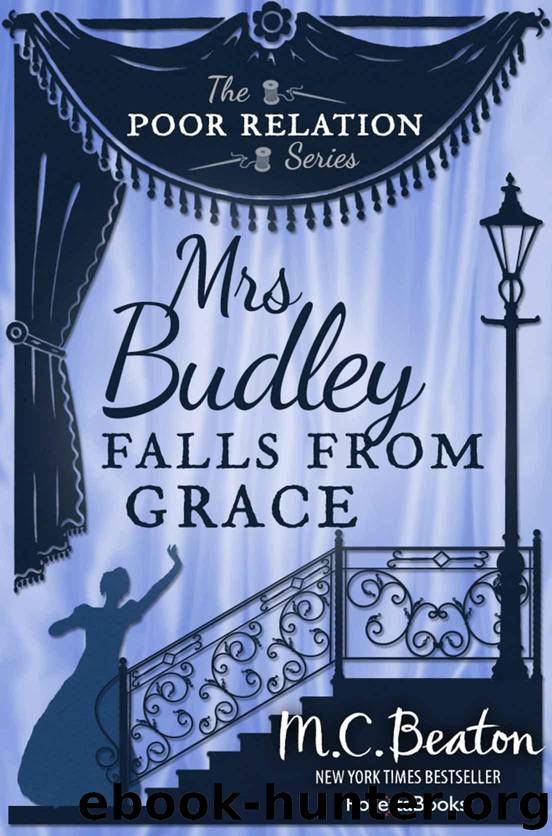 Mrs. Budley Falls From Grace (The Poor Relation Series Book 3) by Beaton M. C