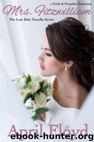 Mrs. Fitzwilliam by APRIL FLOYD