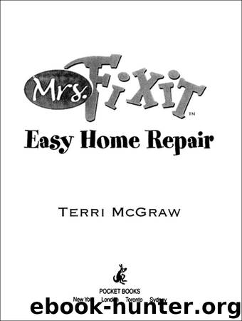 Mrs. Fixit Easy Home Repair by Terri McGraw