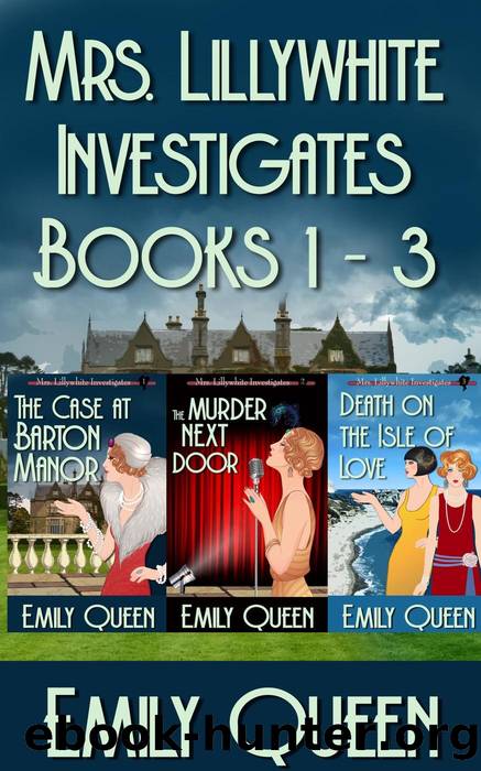 Mrs. Lillywhite Investigates Books 1-3 by Emily Queen