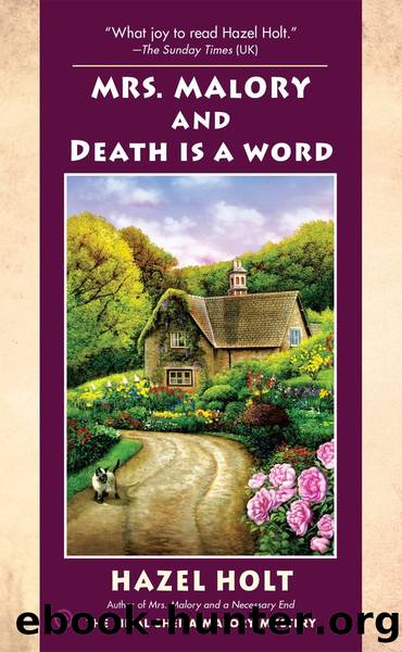 Mrs. Malory and Death Is a Word by Hazel Holt