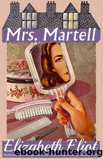 Mrs. Martell by Elizabeth Eliot