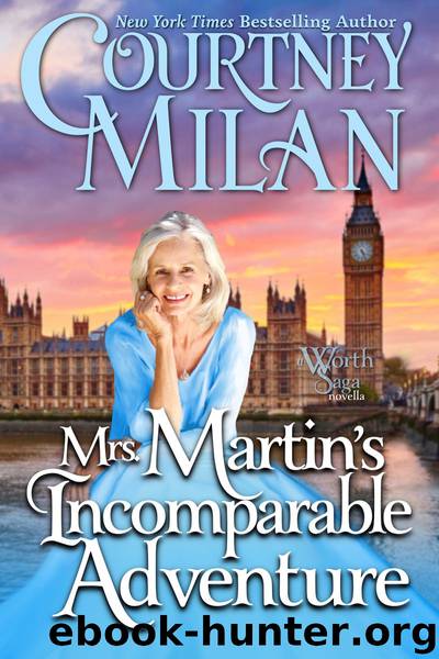 Mrs. Martin's Incomparable Adventure by Courtney Milan