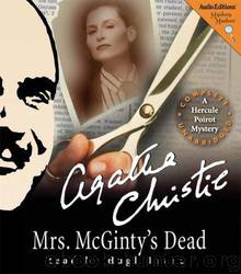 Mrs. McGinty's Dead: A Hercule Poirot Mystery by Agatha Christie & Hugh Fraser