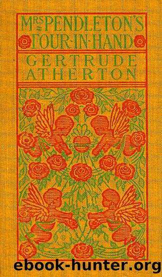 Mrs. Pendleton's Four-in-hand by Gertrude Atherton