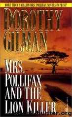 Mrs. Pollifax & the Lion Killer by Dorothy Gilman
