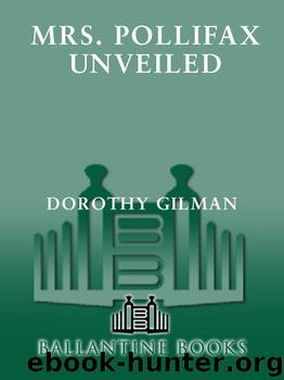 Mrs. Pollifax Unveiled by Dorothy Gilman
