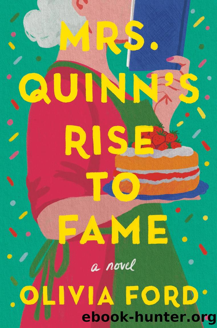 Mrs. Quinn's Rise to Fame by Olivia Ford