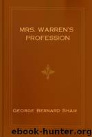 Mrs. Warren's Profession by George Bernard Shaw