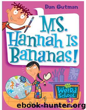 Ms. Hannah Is Bananas! by Dan Gutman