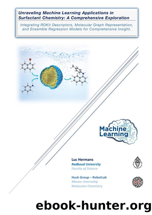 MsC First Internship Unravelling Machine Learning Applications in Surfactant Chemistry by Unknown