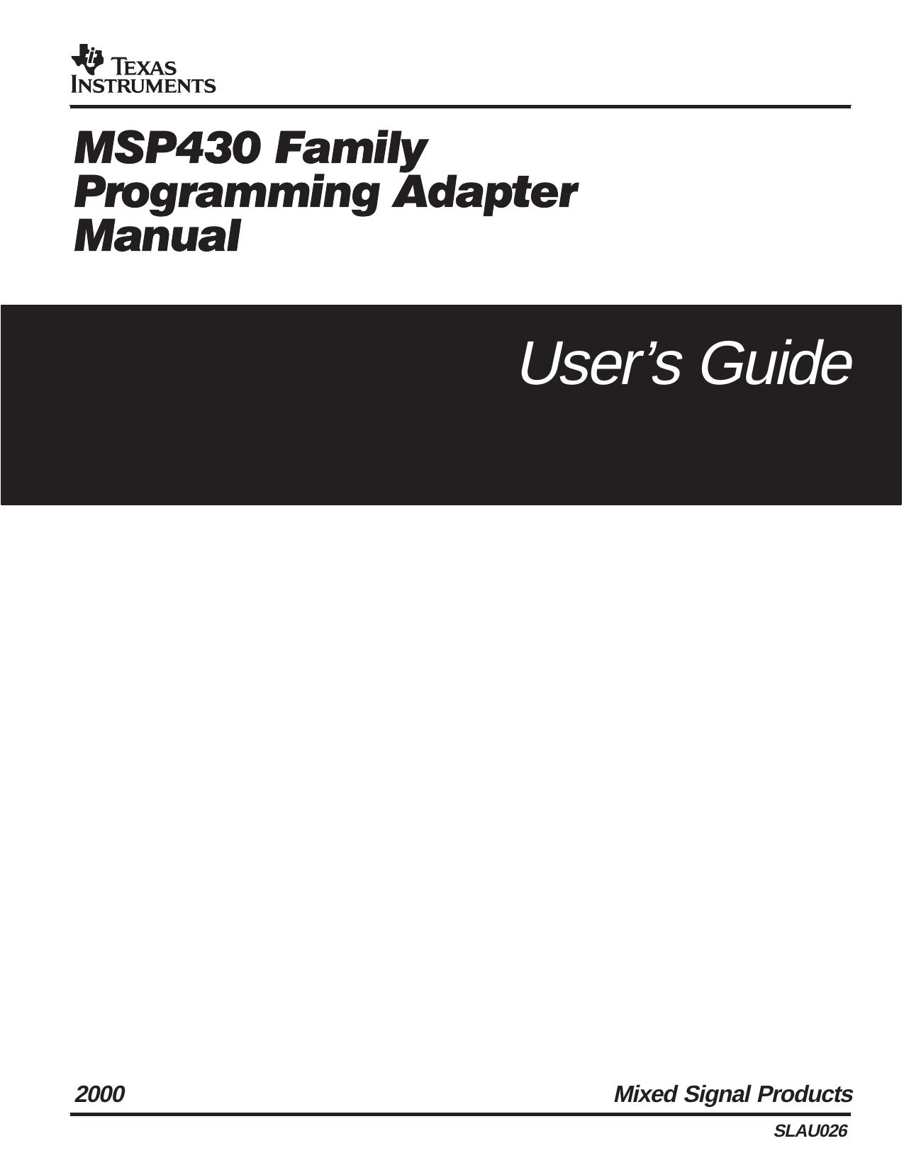 Msp430 Family Programming Adapter Manual by Texas Instruments Incorporated