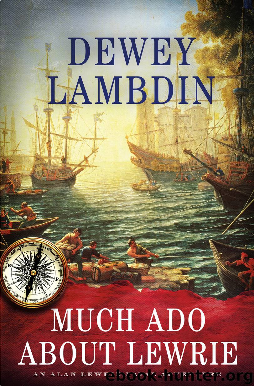 Much Ado About Lewrie by Dewey Lambdin
