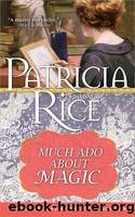 Much Ado About Magic by Patricia Rice