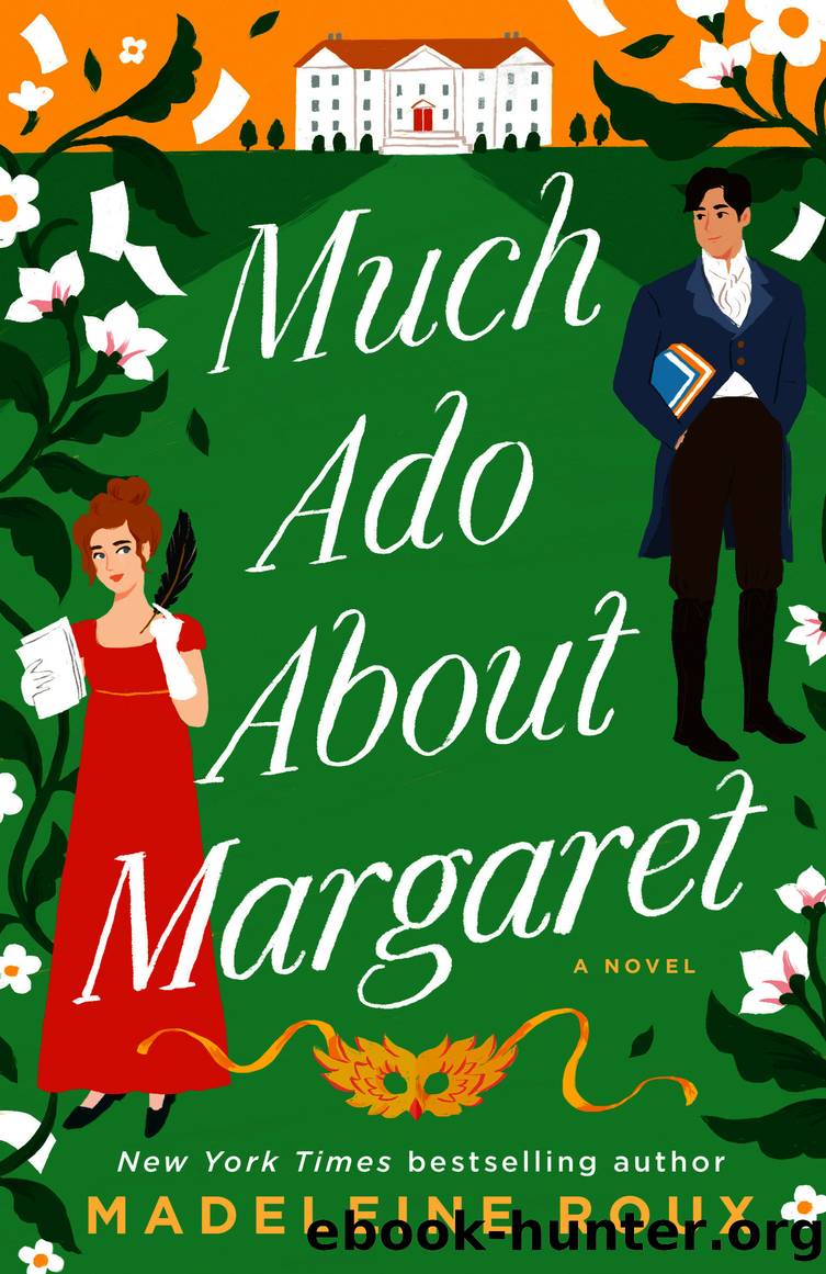 Much Ado About Margaret by Madeleine Roux