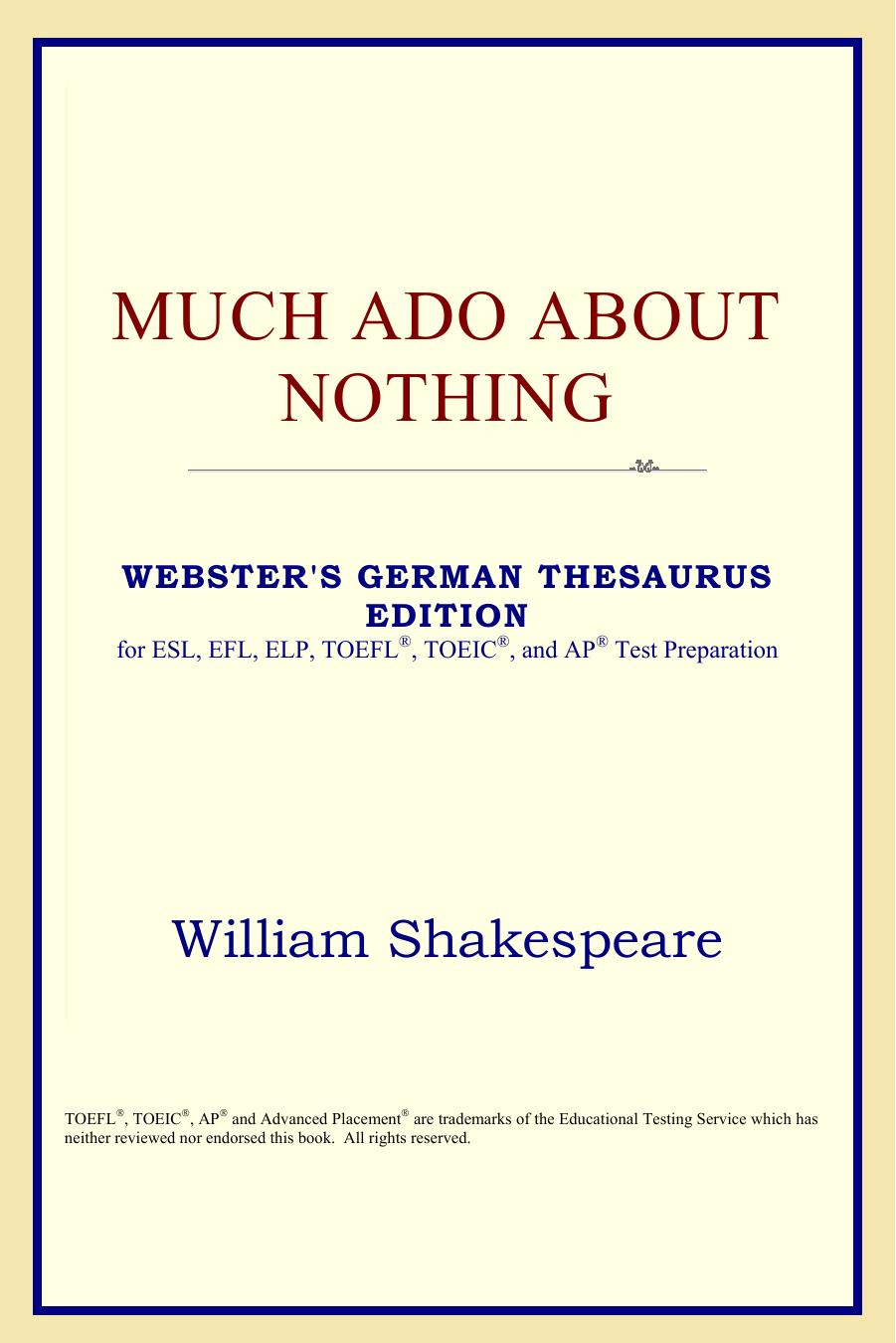 Much Ado About Nothing by William Shakespeare