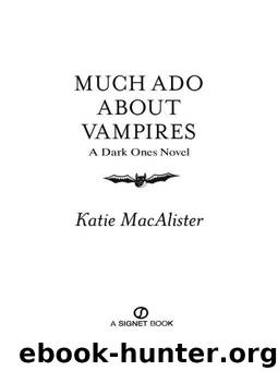 Much Ado About Vampires by Katie MacAlister