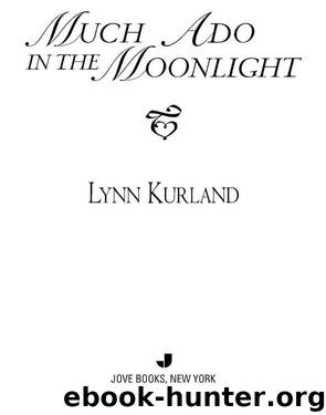 Much Ado In the Moonlight by Lynn Kurland