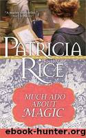 Much Ado about Magic by Patricia Rice