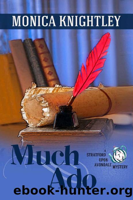 Much Ado by Monica Knightley