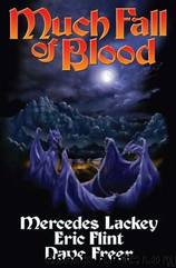 Much Fall of Blood by Mercedes Lackey