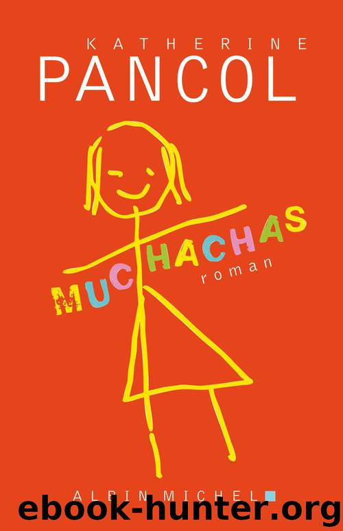 Muchachas 1 by Katherine Pancol