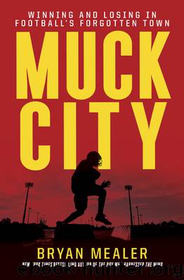 Muck City by Bryan Mealer