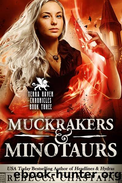 Muckrakers & Minotaurs by Rebecca Chastain
