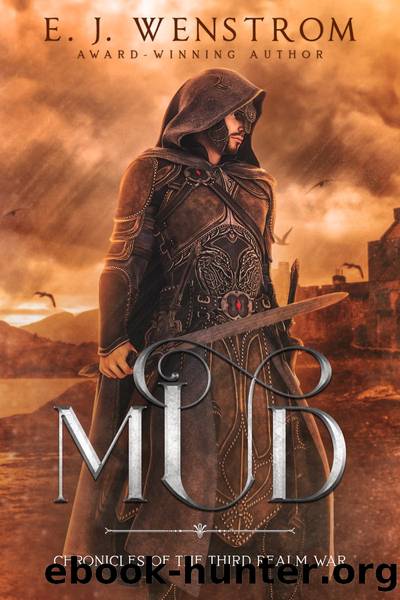 Mud by E. J. Wenstrom