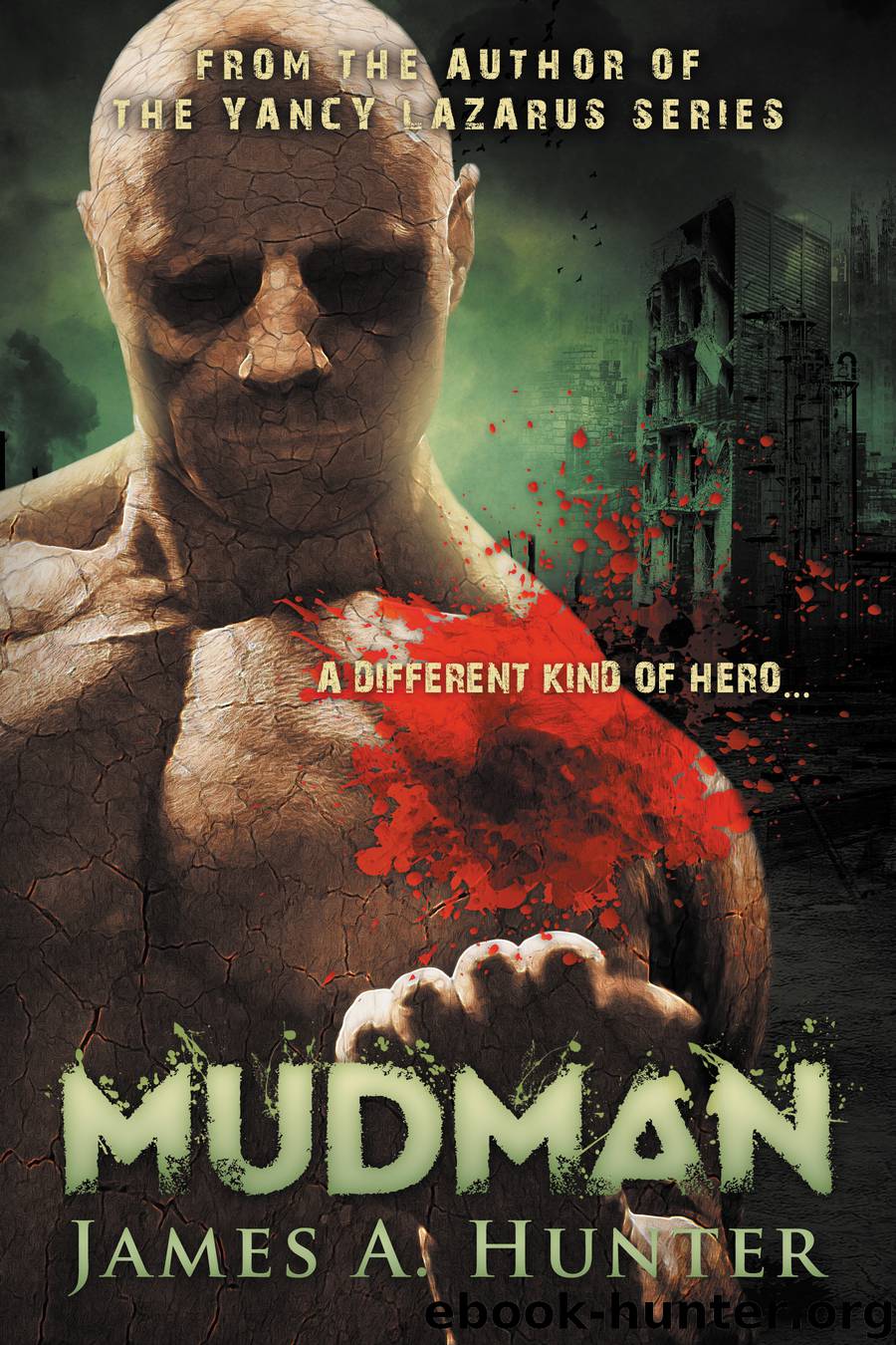 MudMan by James A. Hunter
