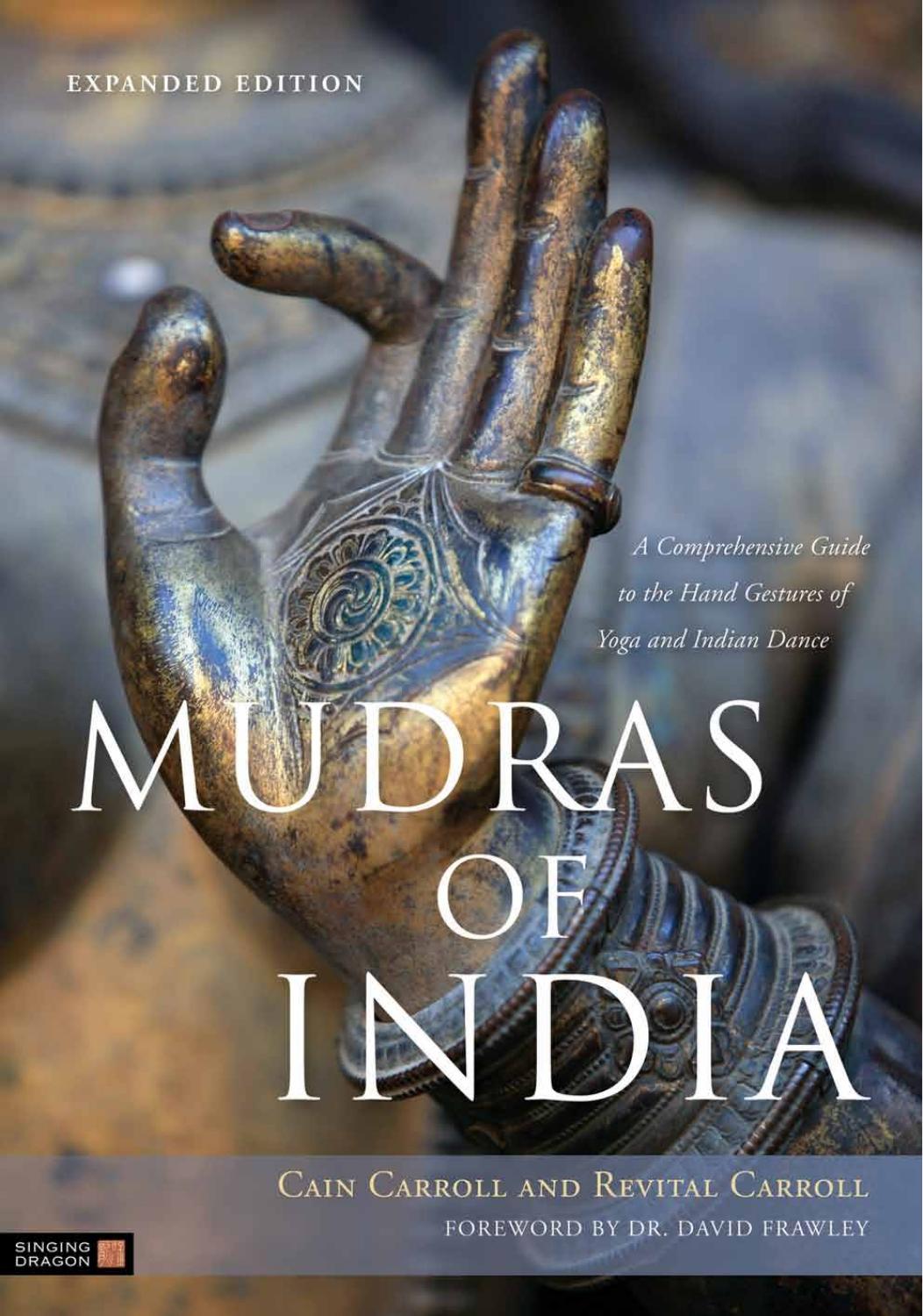 Mudras of India by Cain Carroll and Revital Carroll
