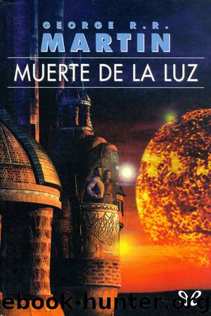 Muerte de la luz by George R. R. Martin