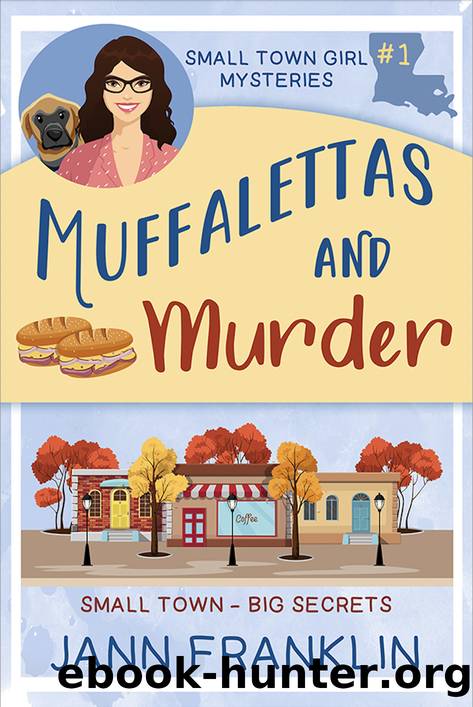 Muffalettas and Murder by Jann Franklin