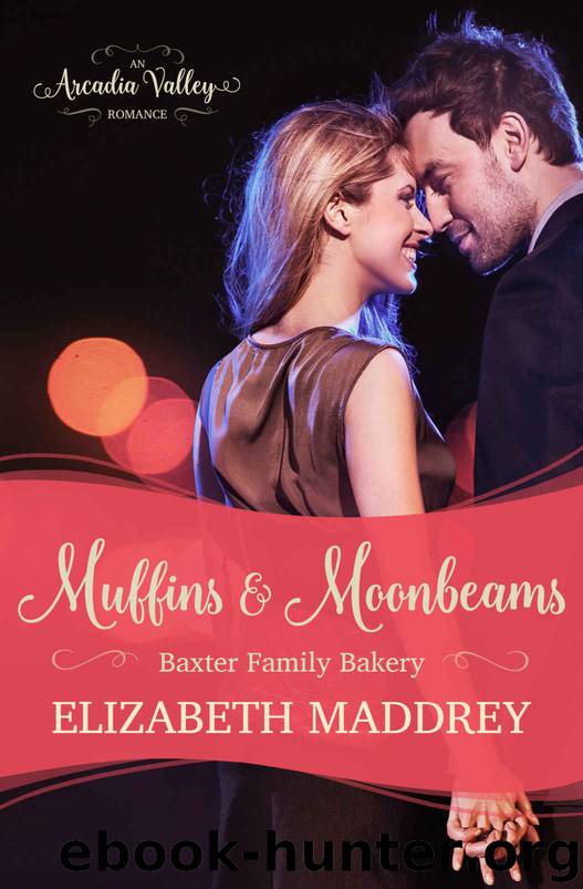 Muffins & Moonbeams by Maddrey Elizabeth