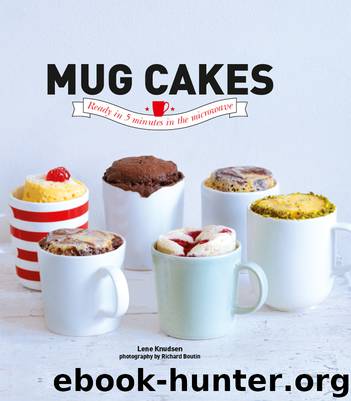 Mug Cakes by Lene Knudsen