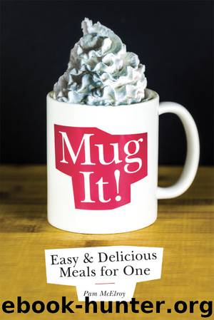 Mug It! by Pam McElroy