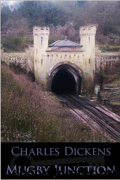 Mugby Junction by Charles Dickens