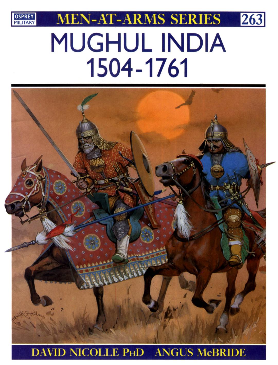 Mughul India 1504â1761 by David Nicolle Angus McBride