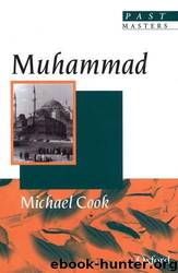 Muhammad (Past Masters) by Michael Cook