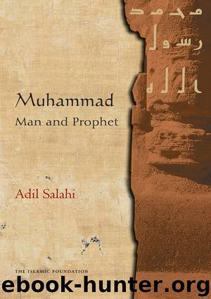 Muhammad Man and Prophet by Salahi Adil