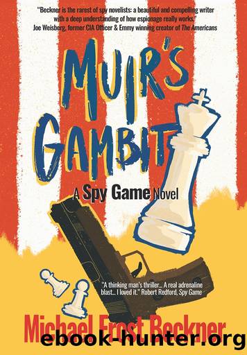 Muir's Gambit by Michael Frost Beckner