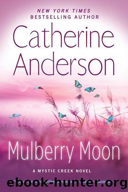 Mulberry Moon (Mystic Creek) by Catherine Anderson