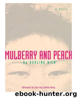 Mulberry and Peach by Hualing Nieh
