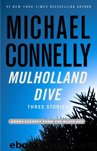 Mulholland Dive: Three Stories by Michael Connelly