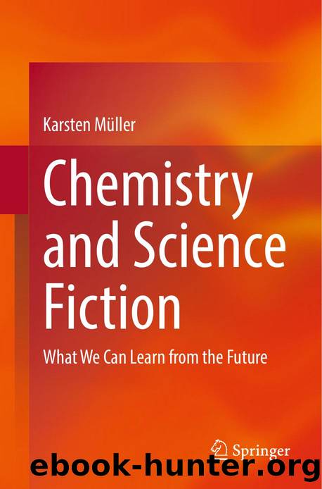 Muller K. Chemistry and Science Fiction. What We Can Learn from the Future 2025 by Unknown