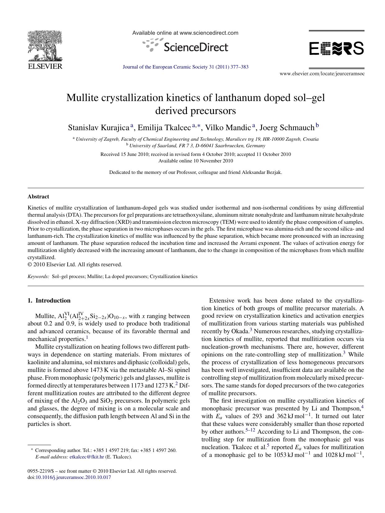 Mullite crystallization kinetics of lanthanum doped solÃ¢â¬âgel derived precursors by Stanislav Kurajica