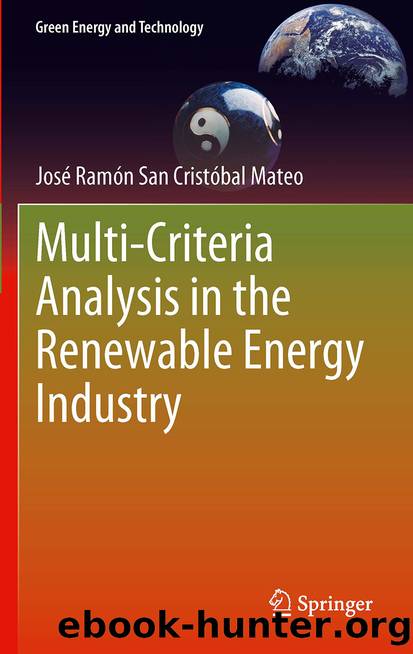 Multi Criteria Analysis in the Renewable Energy Industry by José Ramón San Cristóbal Mateo