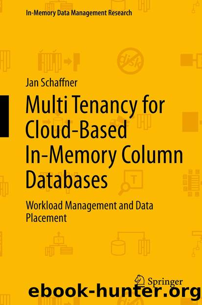 Multi Tenancy for Cloud-Based In-Memory Column Databases by Jan Schaffner